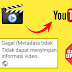 Cara Mengatasi Metadata Tidak Dapat Menyimpan Informasi Video Di Youtube