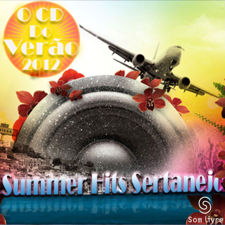 Summer Hits Sertanejo O CD do Vero 2012