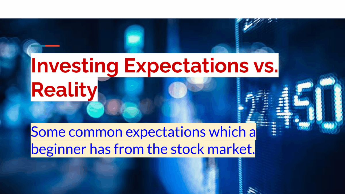 investing expectations vs reality