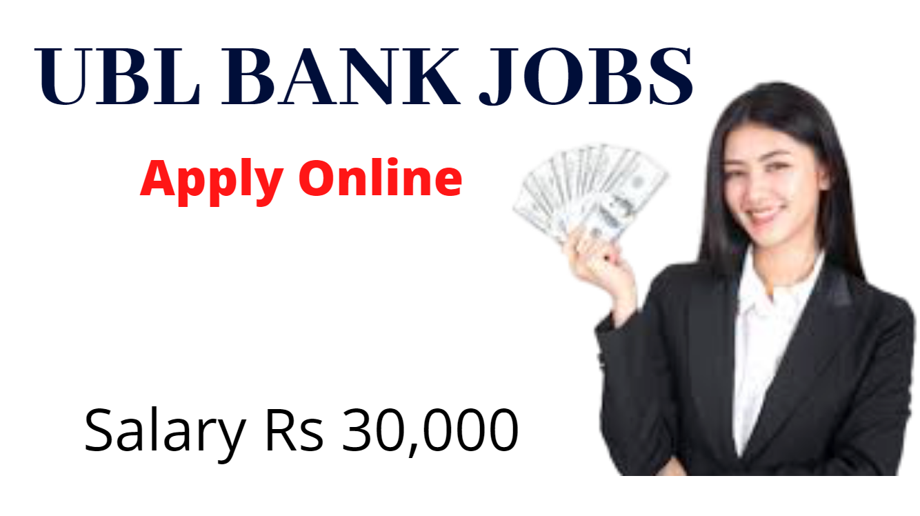 UBL United Bank Limited Jobs , Apply Online