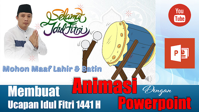 Video Animasi Ucapan Idul Fitri 1441 H Tahun 2020 Dengan Powerpoint