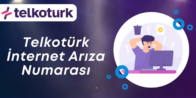 Telkotürk İnternet Arıza Numarası - Telkotürk