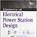 [PDF] Elements Of Electrical Power Station Design by M.V Deshpande