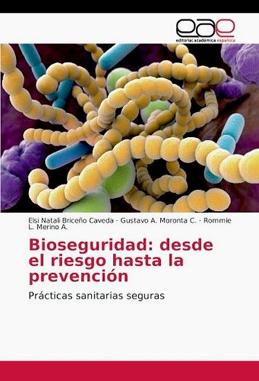 LIBRO: Bioseguridad, desde el riesgo hasta la prevención - Prácticas sanitarias seguras