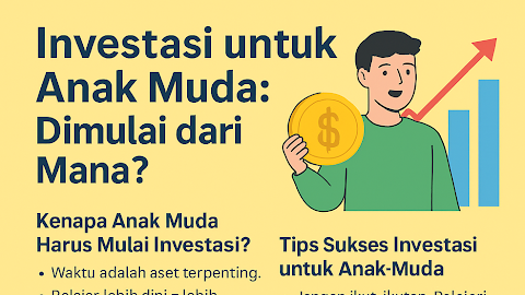 Investasi untuk Anak Muda, Dimulai dari Mana?