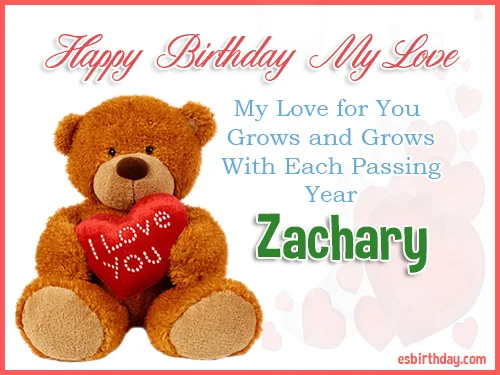 Zachary Happy Birthday My Love