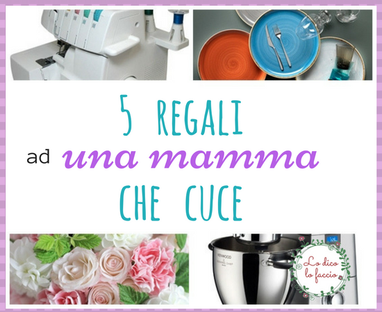 5 regali ad una mamma che cuce