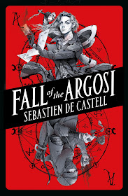 Fall of the Argosi by Sebastien de Castell