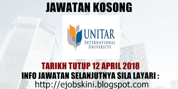 Jawatan Kosong UNITAR International University -  08 April 2018