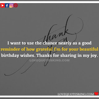 Thank you quotes for birthday wishes | Thank You Messages for Birthdays | Thank you messages for birthdays | Birthday thanks message