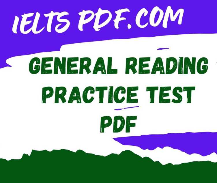 30 Ielts General reading practice test pdf 2023 with answers