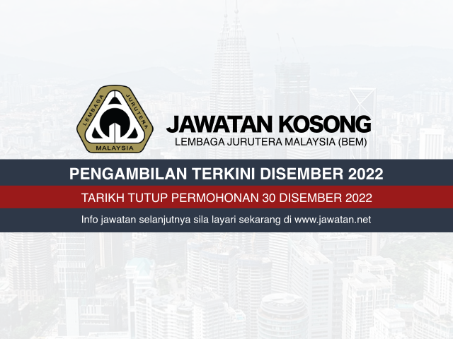 Jawatan Kosong Lembaga Jurutera Malaysia (BEM) Disember 2022