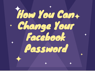 How to secure your Facebook Account- Change your password