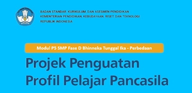 Modul P5 SMP Fase D Bhinneka Tunggal Ika - Perbedaan