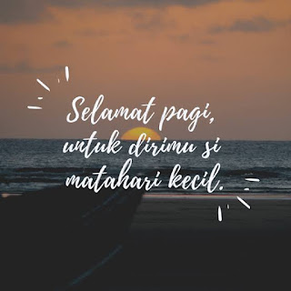 Caption Kata Ucapan Selamat Pagi