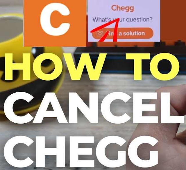 How to Cancel Chegg Subscription?