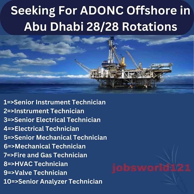 Seeking For ADONC Offshore in Abu Dhabi 28/28 Rotations