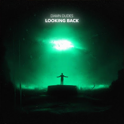 DAMN DUDES Share New Single ‘Looking Back’