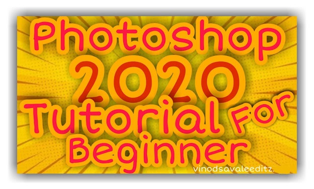 Photoshop 2020 - Tutorial For Beginners