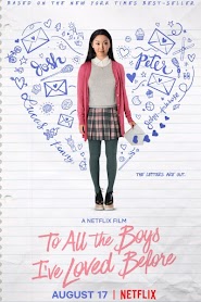 A todos los chicos de los que me enamoré (2018)