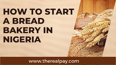 how to start bread bakery business in nigeria