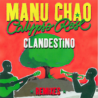 Manu Chao y Calypso Rose, Remxies de Clandestino