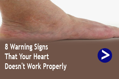 8 Warning Signs That Your Heart Doesnt Work Properly 