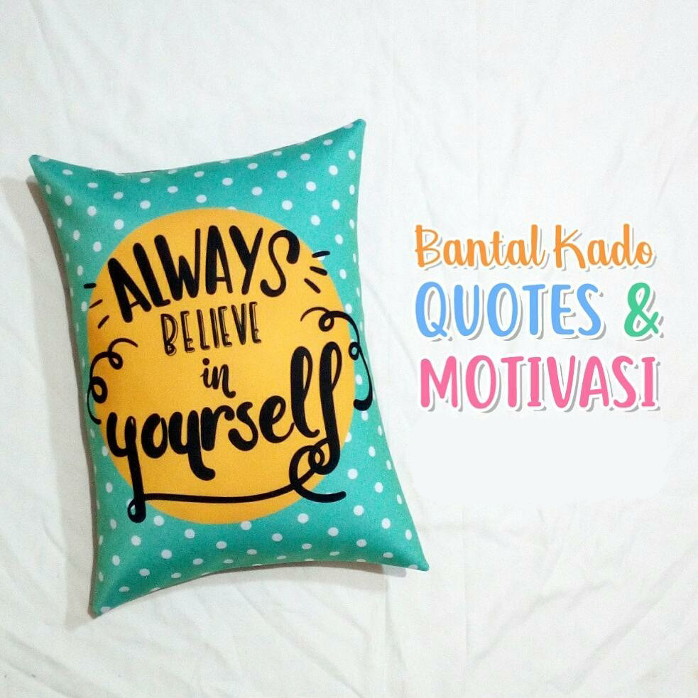  Bantal  Kado Premium Bantal  Custom  Bantal  Kado Quotes 