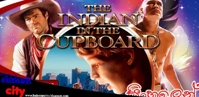 The Indian In The Cupboard:ද ඉන්දියන් ඉන් ද කබට් (1995) සිංහල හඩකැවූ චිත්‍රපටය HD