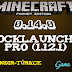 0.14.X İçin Blocklauncher Pro [1.12.1] | Minecraft PE 0.14.0  / 0.14.X