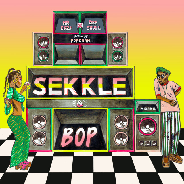 Mr Eazi - Sekkle & Bop (feat. Dre Skull & Popcaan) [Exclusivo 2021] (Download MP3)