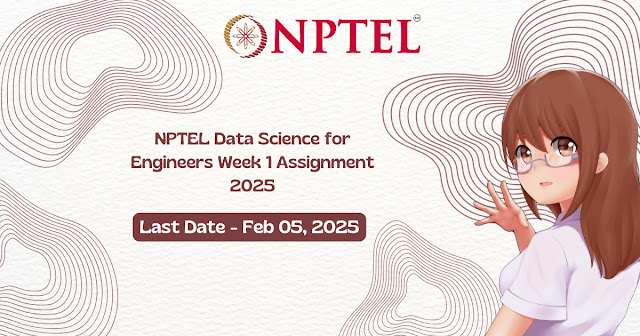 NPTEL Data Science for Engineers