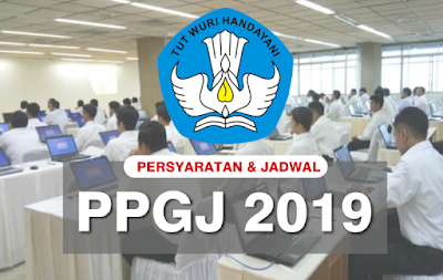 Persyaratan dan Jadwal PPG 2019