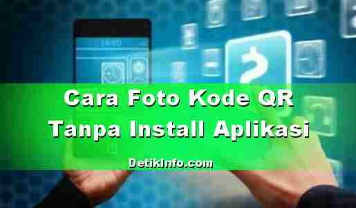 Cara Foto Kode QR di HP Samsung Tanpa Aplikasi