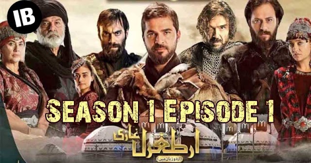 Ertugrul Ghazi in Urdu, Hindi, English Episode 1 