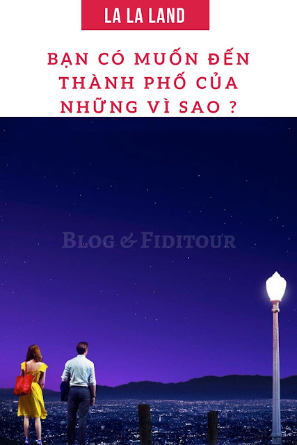 Thành phố của những vì sao trong bộ phim bom tấn Hollywood 