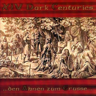 XIV Dark Centuries - ...Den Ahnen zum Grusse (2003)