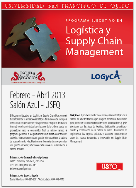 Programa Ejecutivo en Logística y Supply Chain Management de la Escuela de Negocios USFQ: Febrero-Abril 2013 