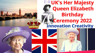 UK's Her Majesty Queen Elizabeth Birthday Ceremony 2022