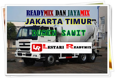 HARGA READYMIX BETON DUREN SAWIT | JAKARTA TIMUR