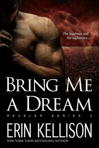 Bring Me a Dream by Erin Kellison