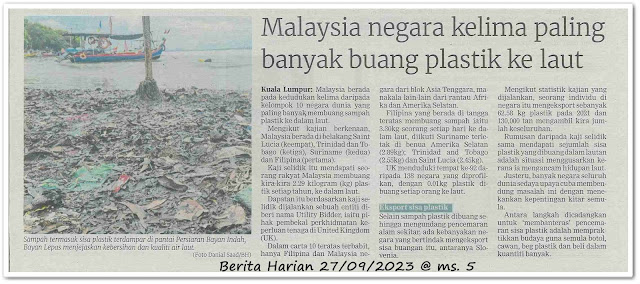 Malaysia negara kelima paling banyak buang plastik ke laut - Keratan akhbar Berita Harian 27 September 2023