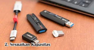 Sesuaikan Kapasitas Flashdisk Dengan Kebutuhan