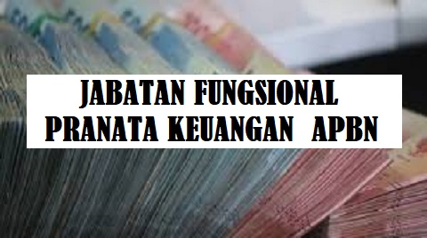 Juknis Jabatan Fungsional Pranata Keuangan APBN dan Angka Kreditnya