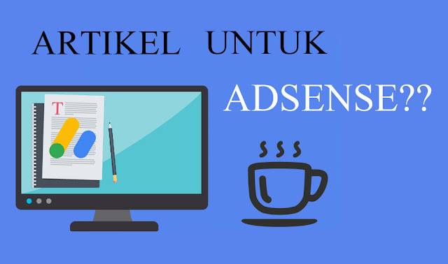 Penulisan Artikel Untuk Daftar Adsense