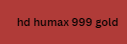 hd humax 999 gold
