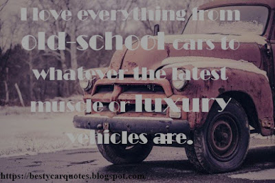 Car Quotes to Explore and Share - Inspirational, lovley, amazing.