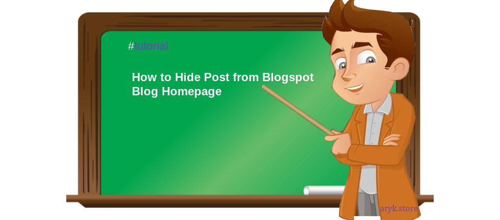 how to hide post from blogspot blog homepage