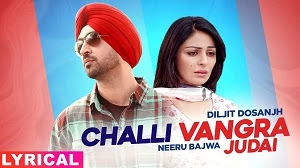 CHALLI VANGRA JUDAI LYRICS SUKHWINDER SINGH