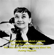 QUOTES: From my iconAudrey Hepburn. (audrey hepburn quotes )